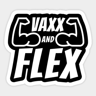 Vaxx and Flex White Sticker